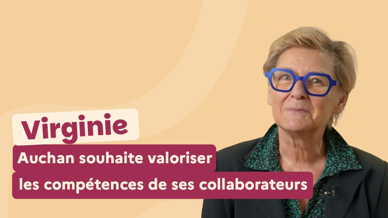 Auchan valorise les compétences de ses collaborateurs
