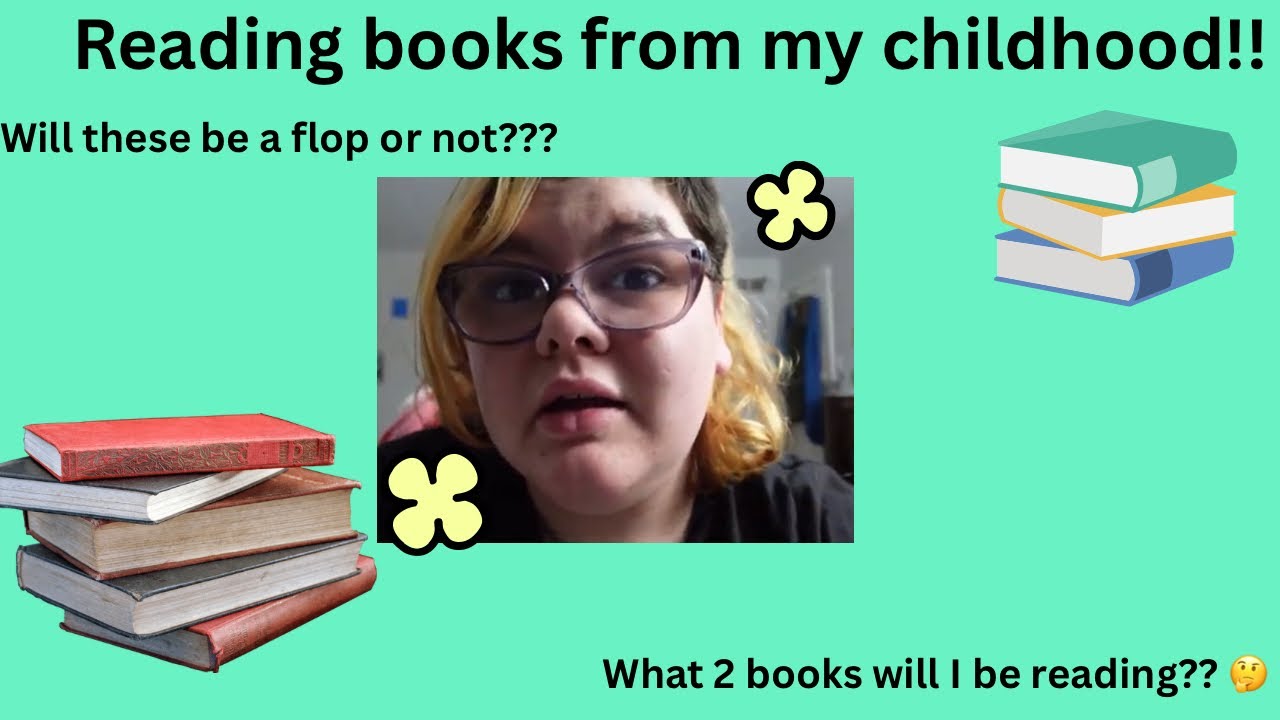 Reading books I LOVED when I was younger