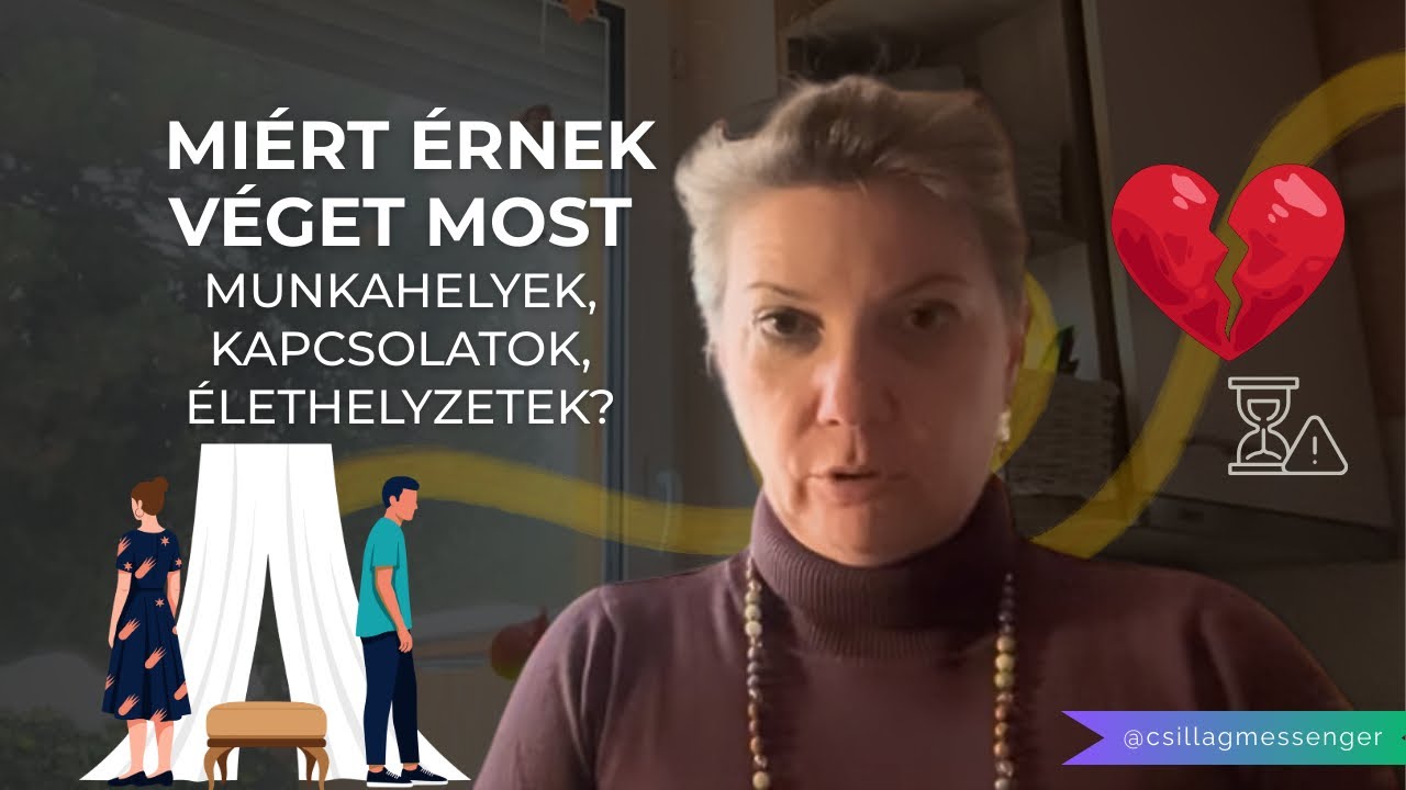 Miért érnek véget most munkahelyek, kapcsolatok, élethelyzetek? Mit tehetünk a változásokkal?