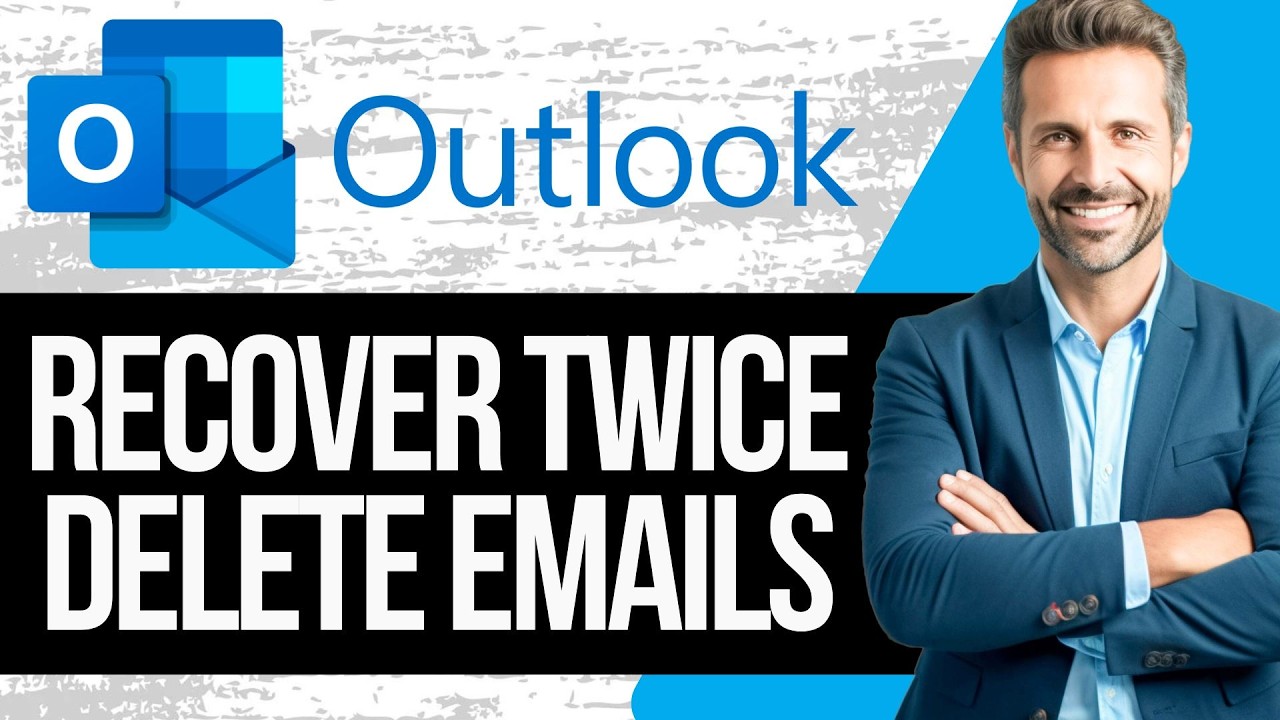 How to Recover Twice Deleted Emails in Outlook