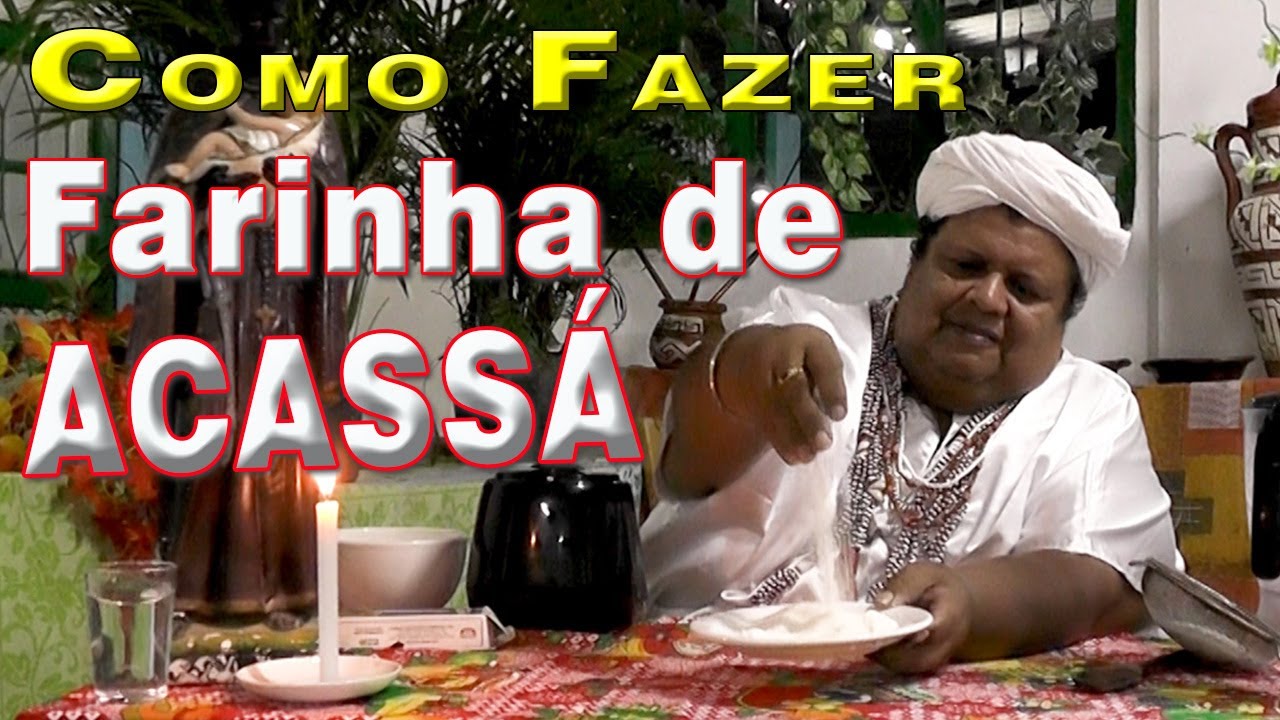 Farinha de Acassá Como se faz - 011