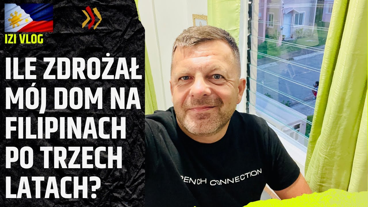 Jak teraz wygląda mój dom na Filipinach i ile kosztuje? (#216).