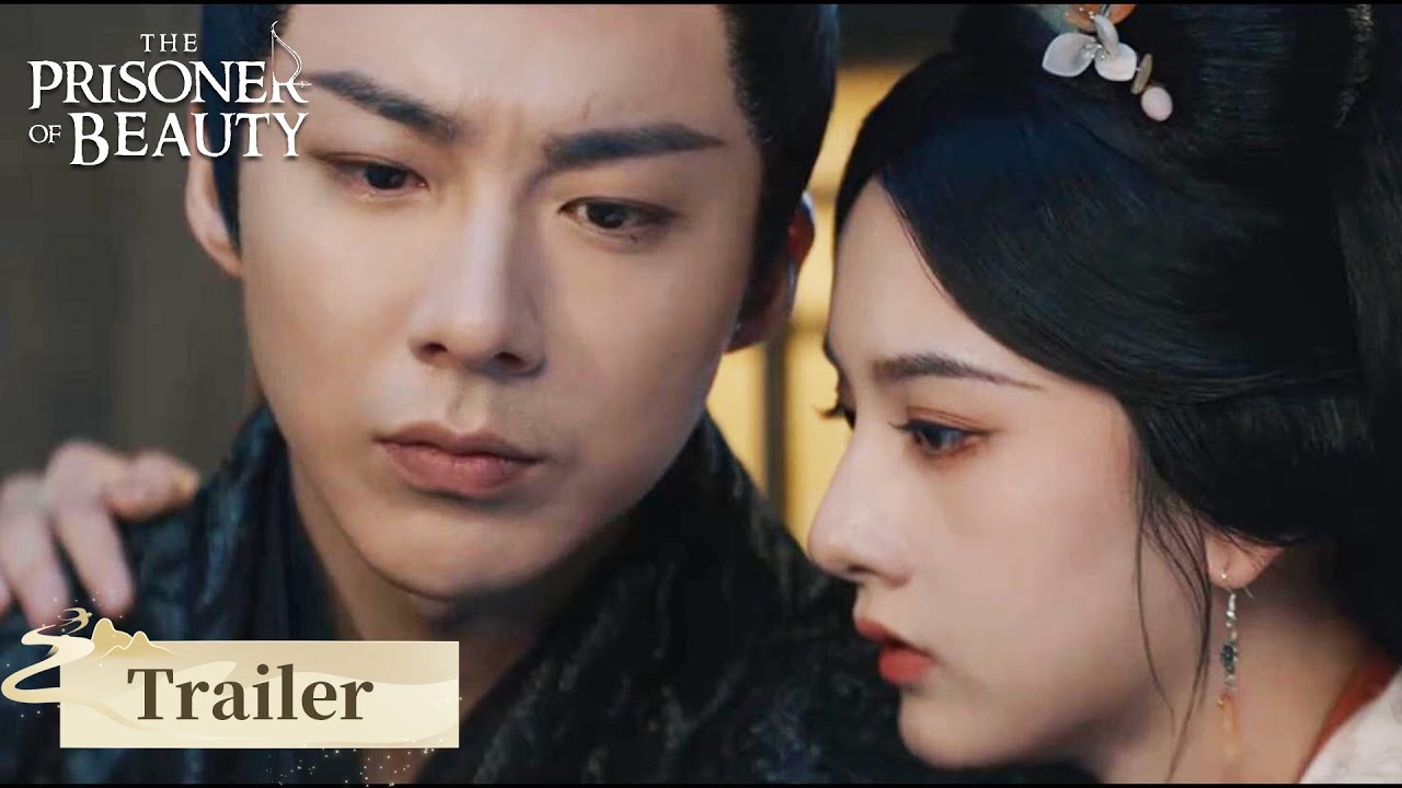 Trailer Collection EP27-31 | The Prisoner of Beauty | 