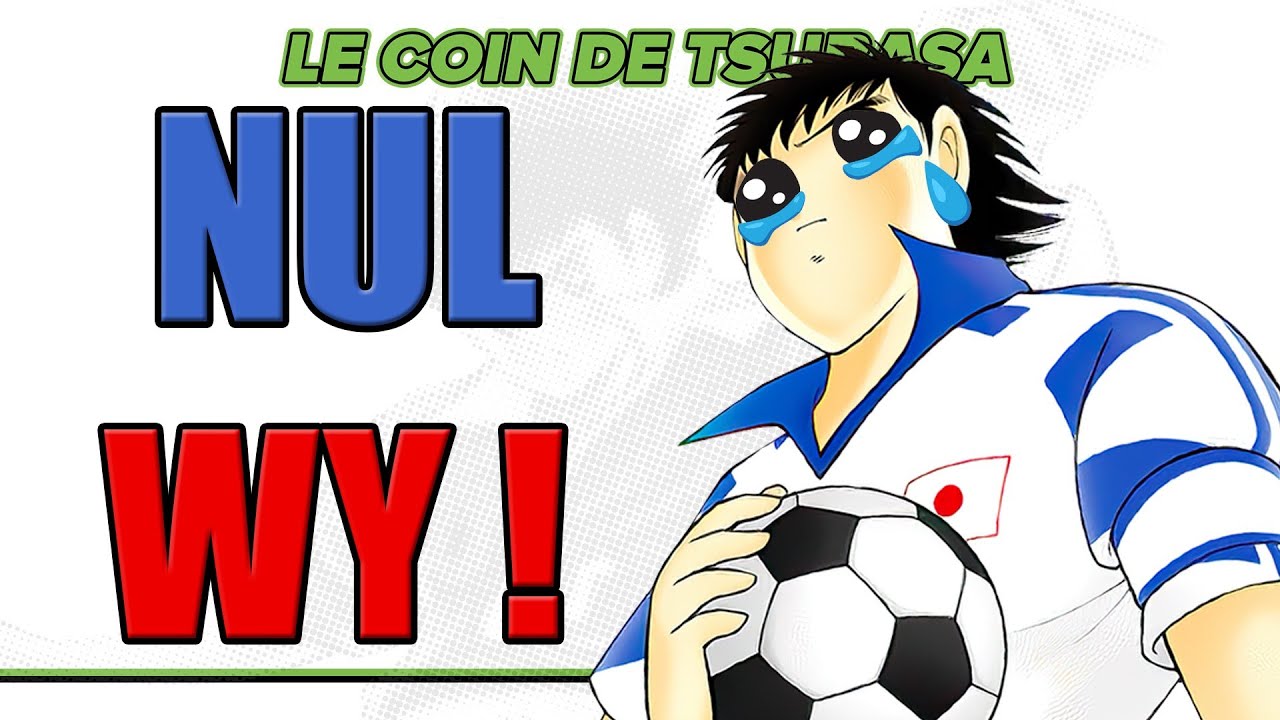 L'échec de Captain Tsubasa World Youth [Olive et Tom]