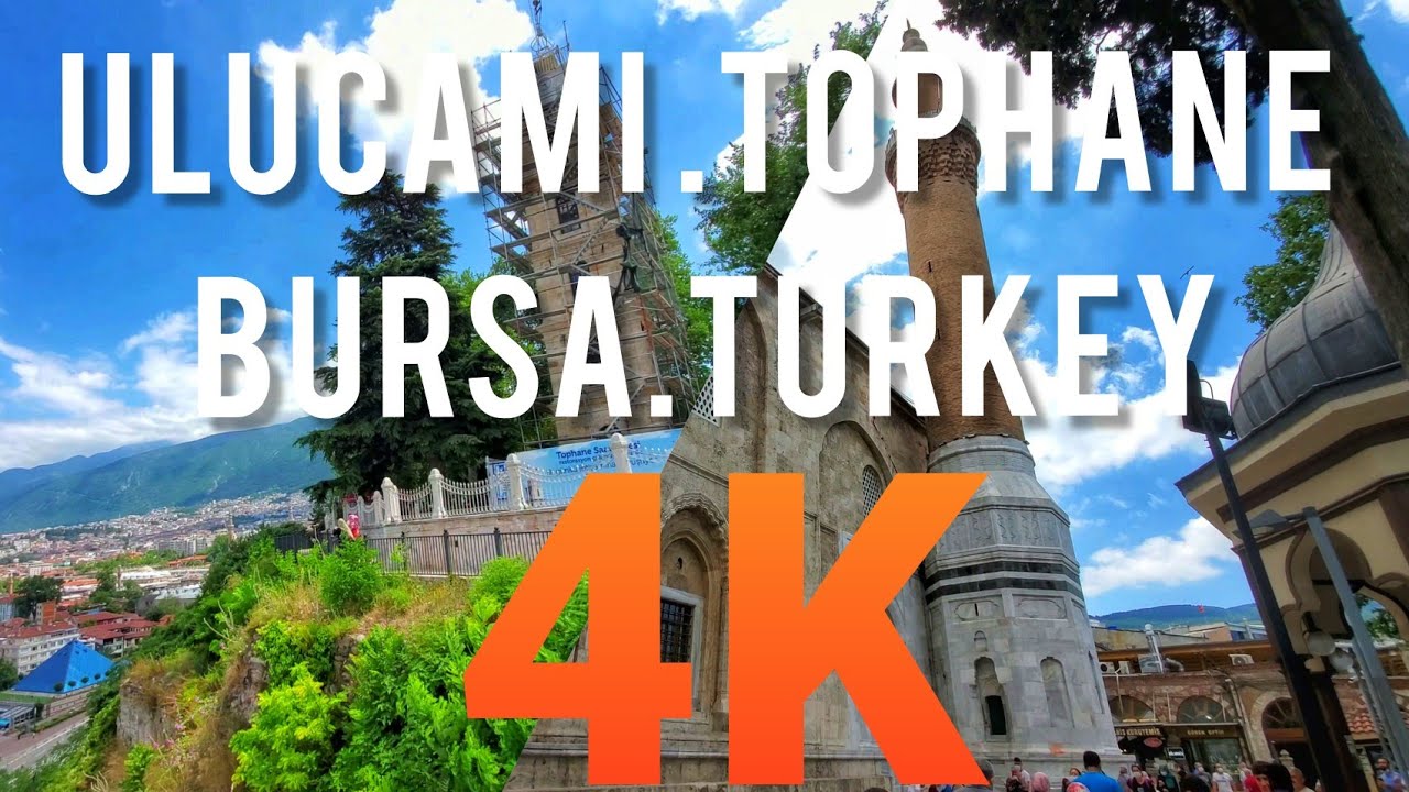 WALKING TOUR AROUND GREAT MOSQUE ULUCAMI .TOPHANE CLOCK TOWER IN BURSA .TURKEY       [4K] ULTRA HD