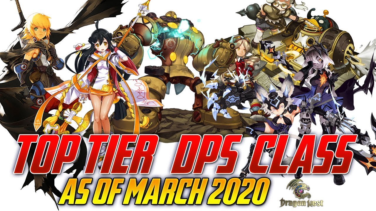 Top Tier DPS Class As Of March 2020 In Dragon Nest SEA