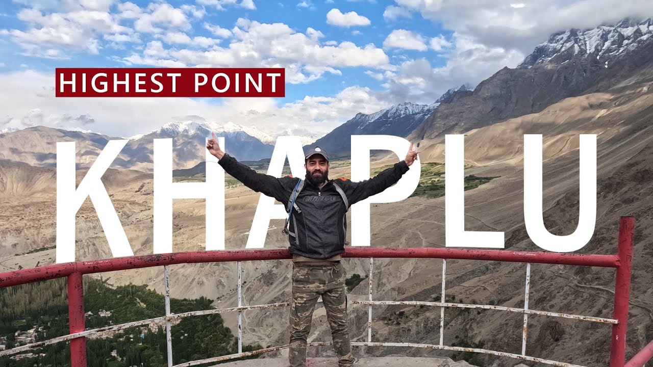 Khaplu Valley's Highest Point | Ep.14