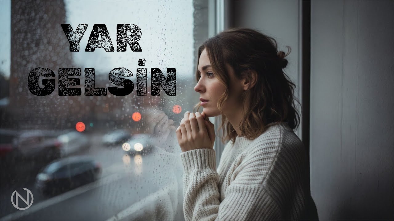 YAR GELSİN 