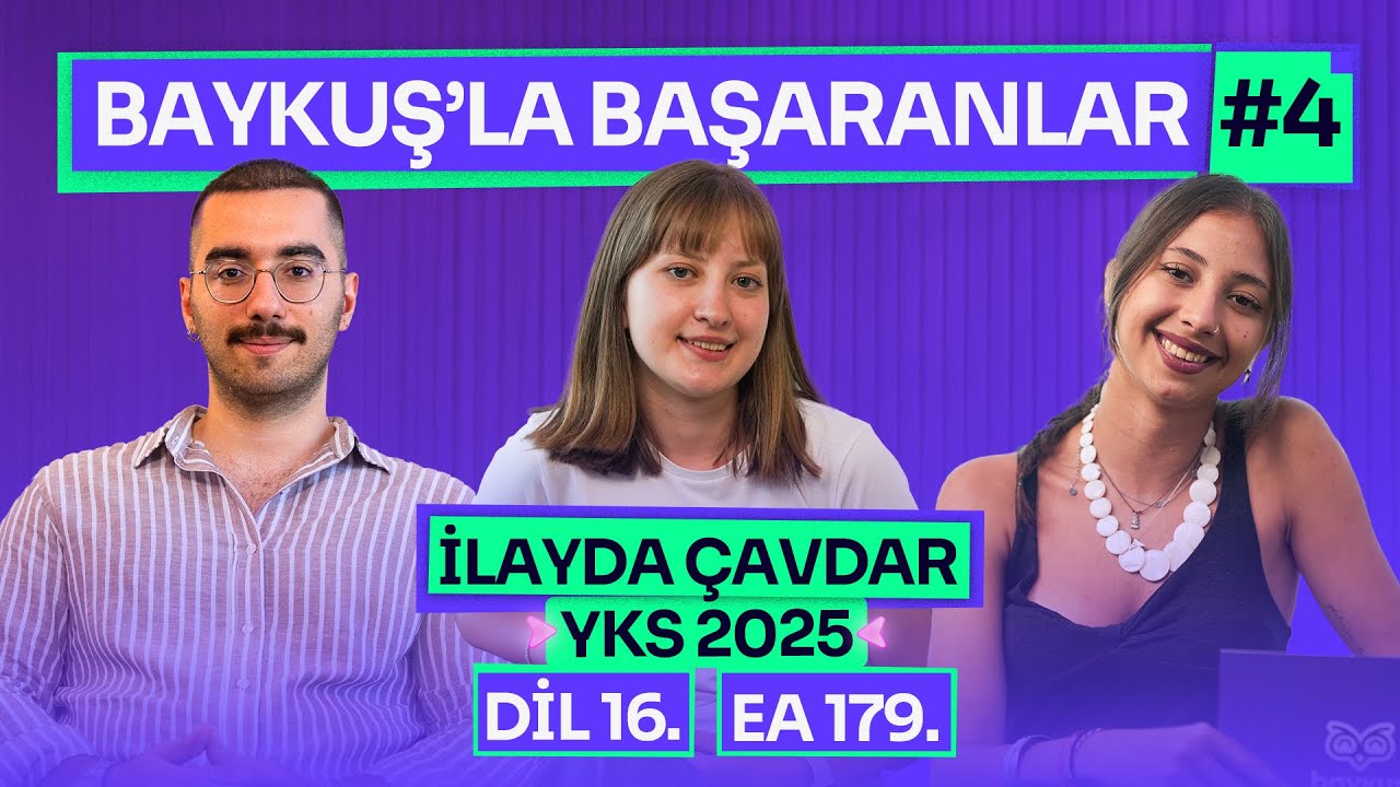 İlayda Çavdar Nasıl 179. Oldu? | Baykuş'la Başaranlar #4