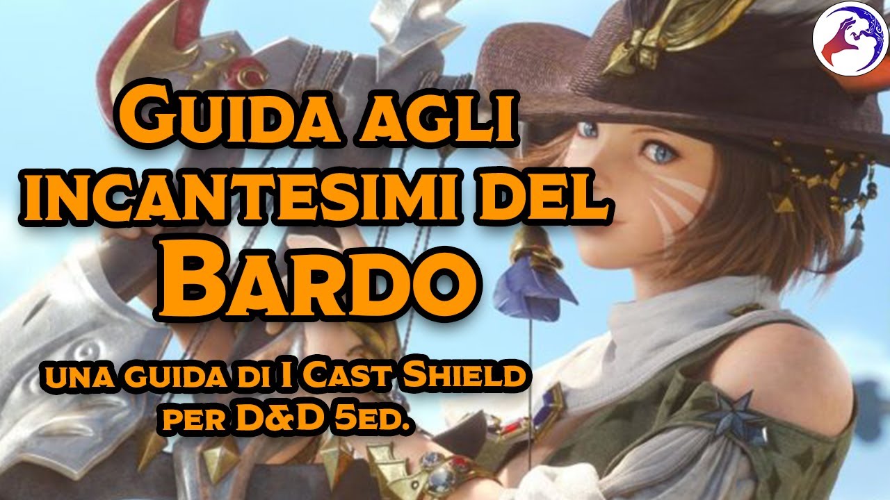 Guida agli Incantesimi del Bardo
