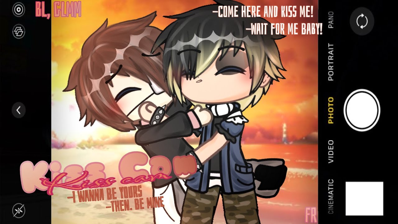 ||KISS CAM|| gacha glmm fr||
