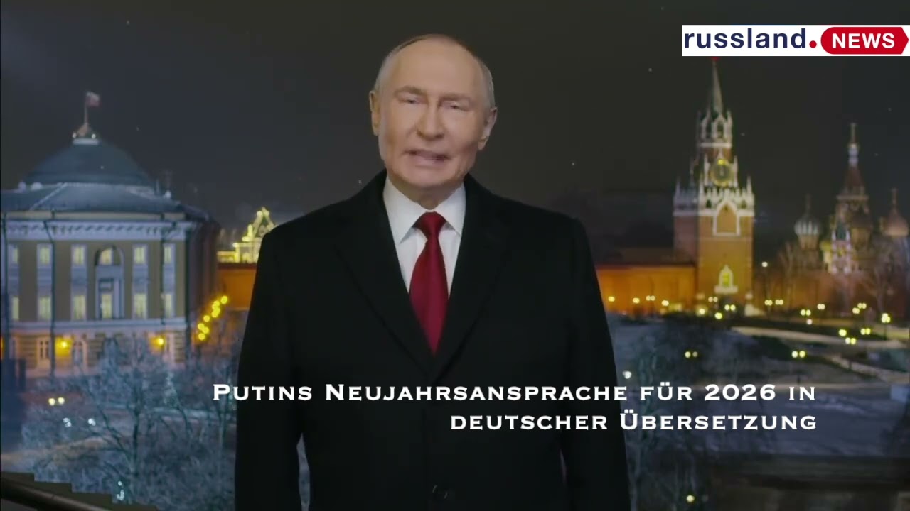 Putins Neujahrsansprache f&uuml;r 2026 in deutscher &Uuml;bersetzung