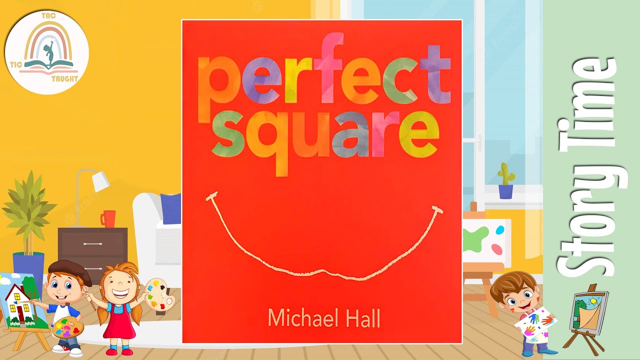 PERFECT SQUARE by Michael Hall ~ Kids Book Storytime, Kids Book Read Aloud, Bedtime Stories