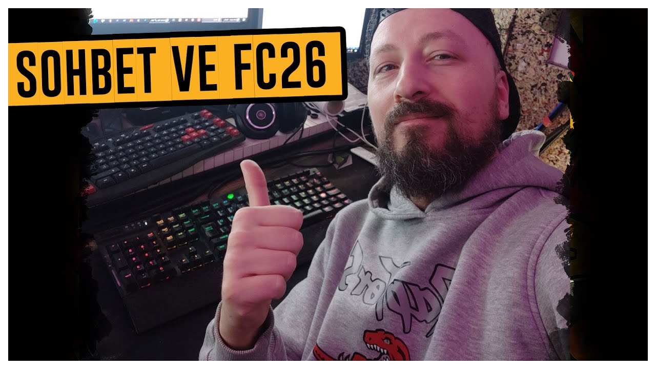 SOHBET VE FC26
