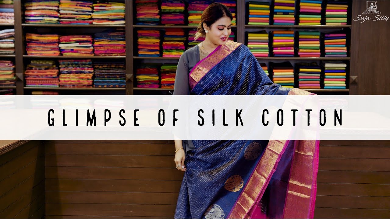 Glimpse Of Silk Cotton | 10 . 12 . 2021 | Suja Silks |