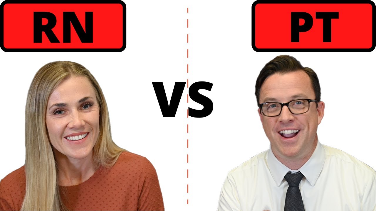 PT vs RN - Which profession will come out on top?