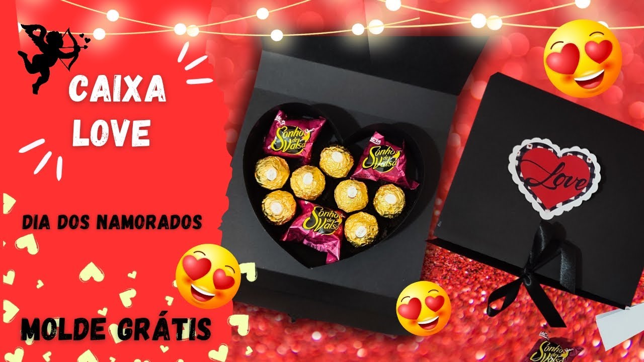 Moldes Grátis - caixa love para bombons  dia dos Namorados ❤️