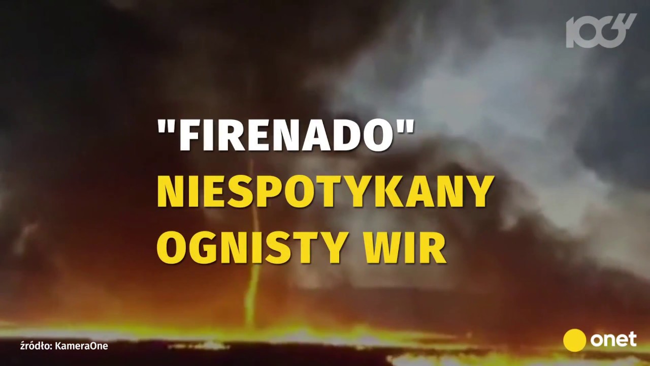 FIRENADO w Anglii - tornado z ognia nagrane przez strażak&oacute;w | Onet100
