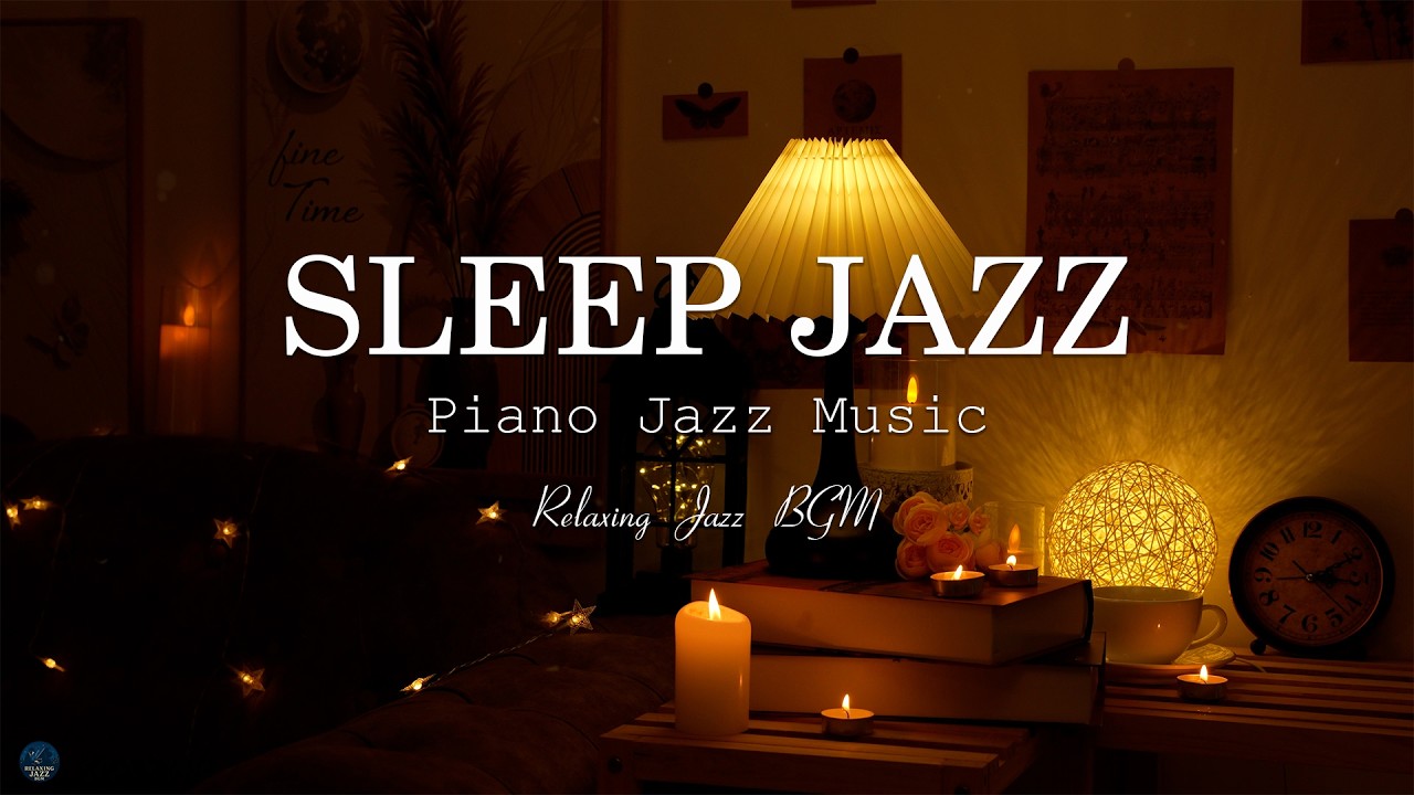 Late Night Jazz - Stunning Night Piano Jazz Music for Deep Sleep, Stress Relief - Smooth Jazz Music
