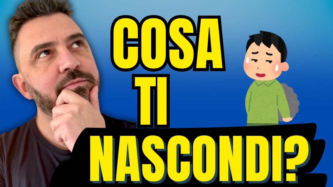Come affrontare le tue paure e blocchi interiori: che cosa ti stai nascondendo?