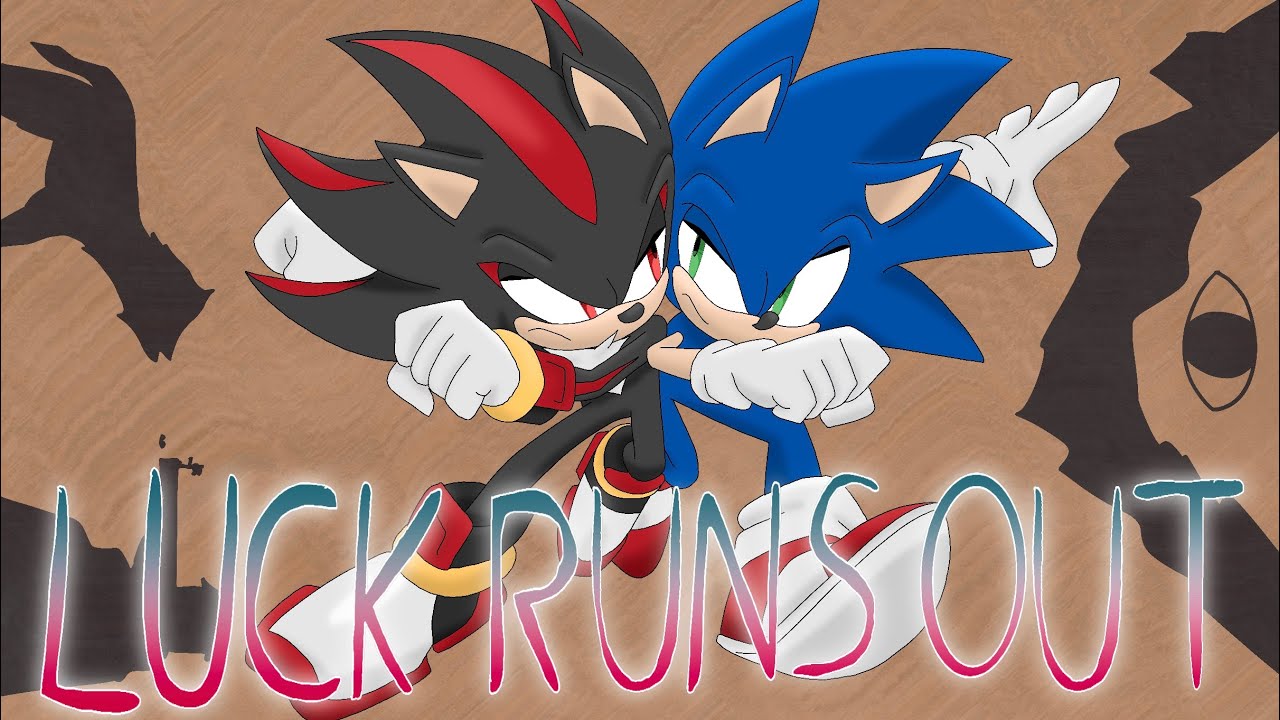 Luck Runs Out - [Epic The Musical x Sonic The Hedgehog]