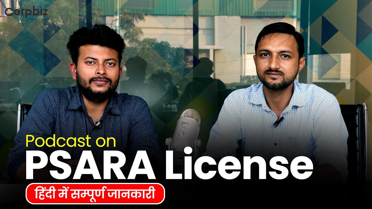 Podcast on PSARA License| Documents Required for PSARA Registration| Corpbiz
