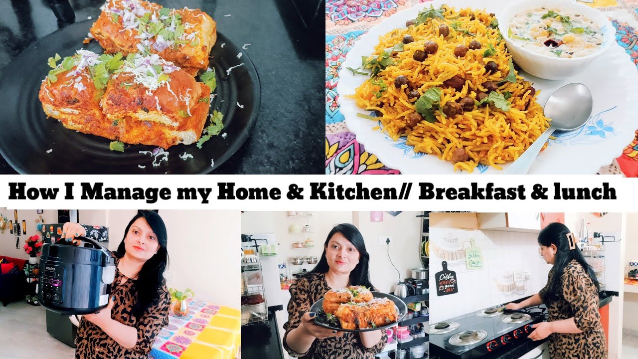 HOW I MANAGE HOME & KITCHEN/ TIPS & TRICKS / MASALA PAV ,CHANA PULAO & TADKE WALI BOONDI RAITA
