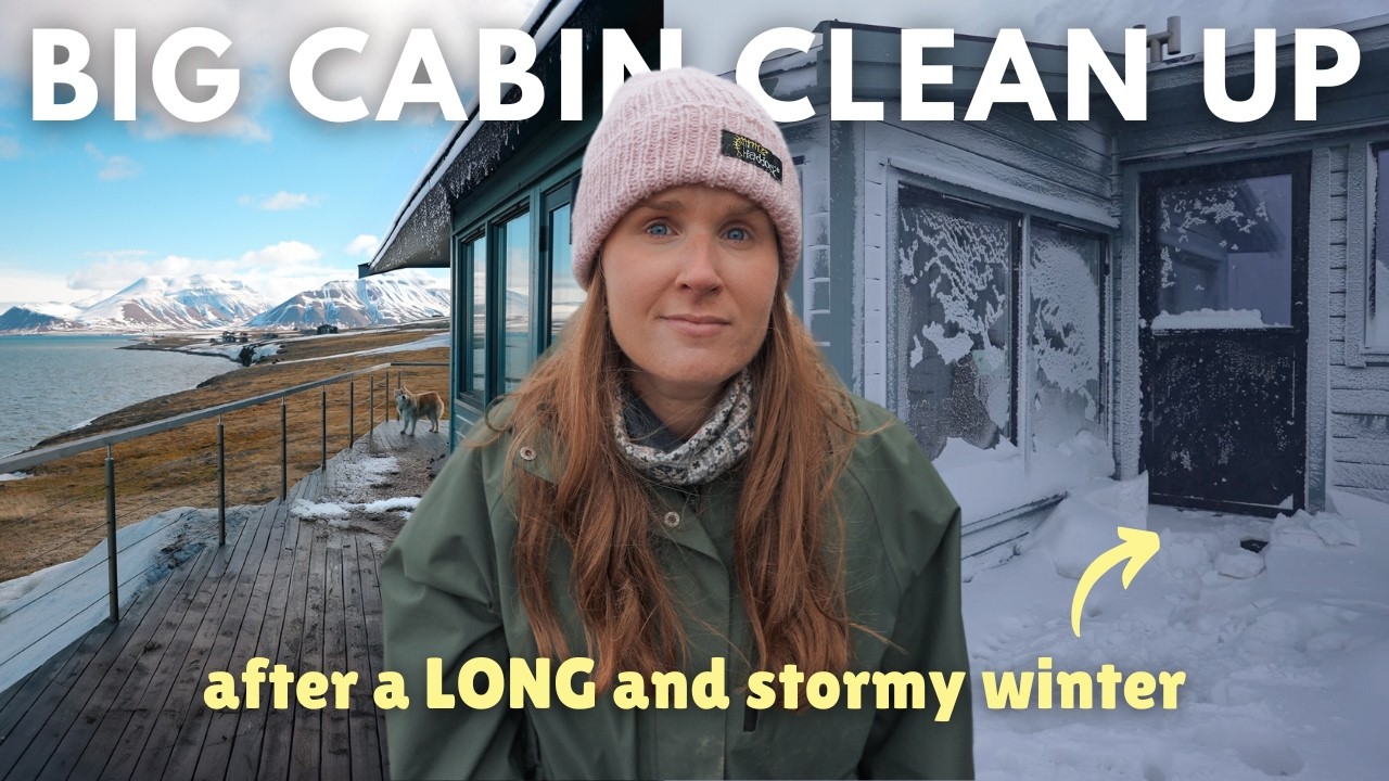 BIG Spring Clean‑Up at Our Cabin ︱ BACK to WORK on Svalbard