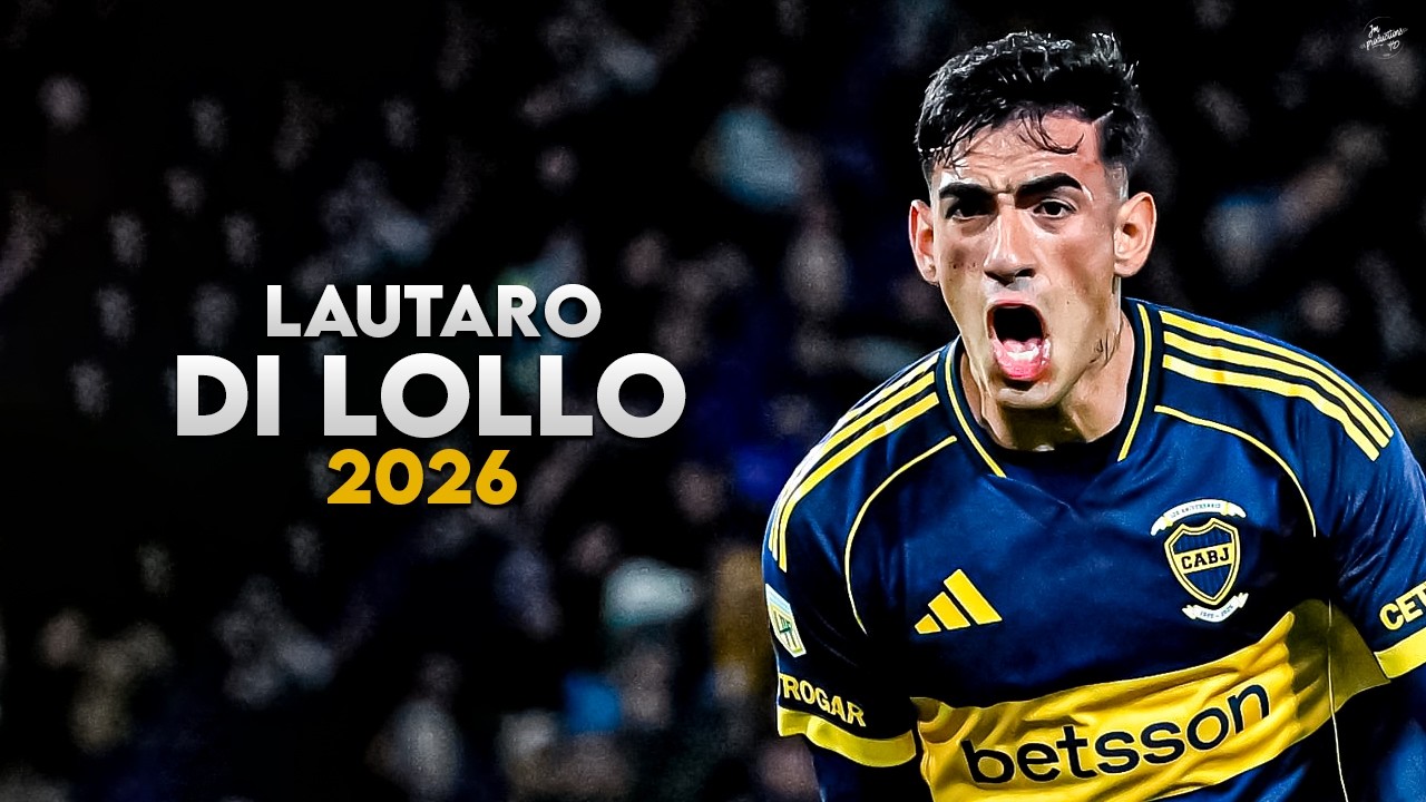 Lautaro Di Lollo 2026 - Defensive Skills, Tackles & Goals - Boca Juniors | HD