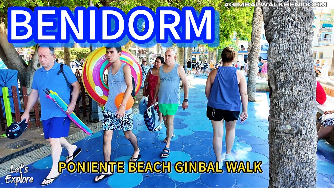 BENIDORM-HOTEL POSEIDON TO DOVE PARK #benidorm #gimbalwalkbenidorm #sobenidorm #gimbalwalk #sobeni