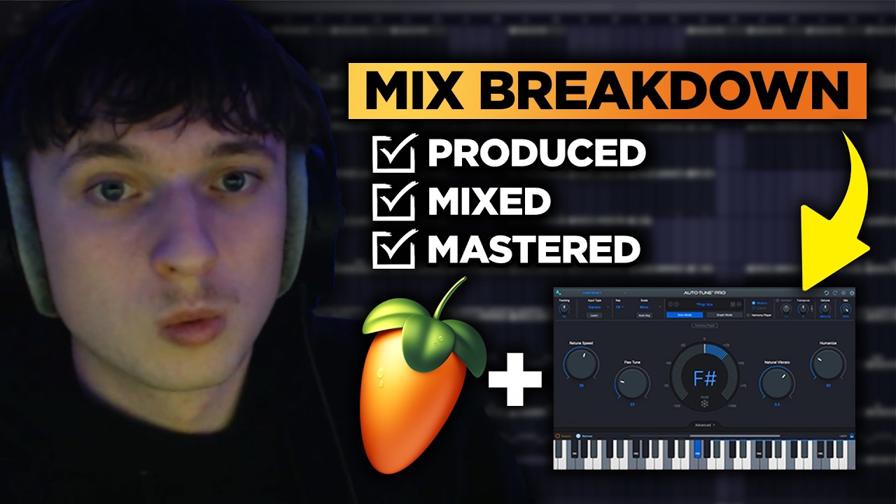 FULL SONG BREAKDOWN: PRODUCING, MIXING AND MASTERING