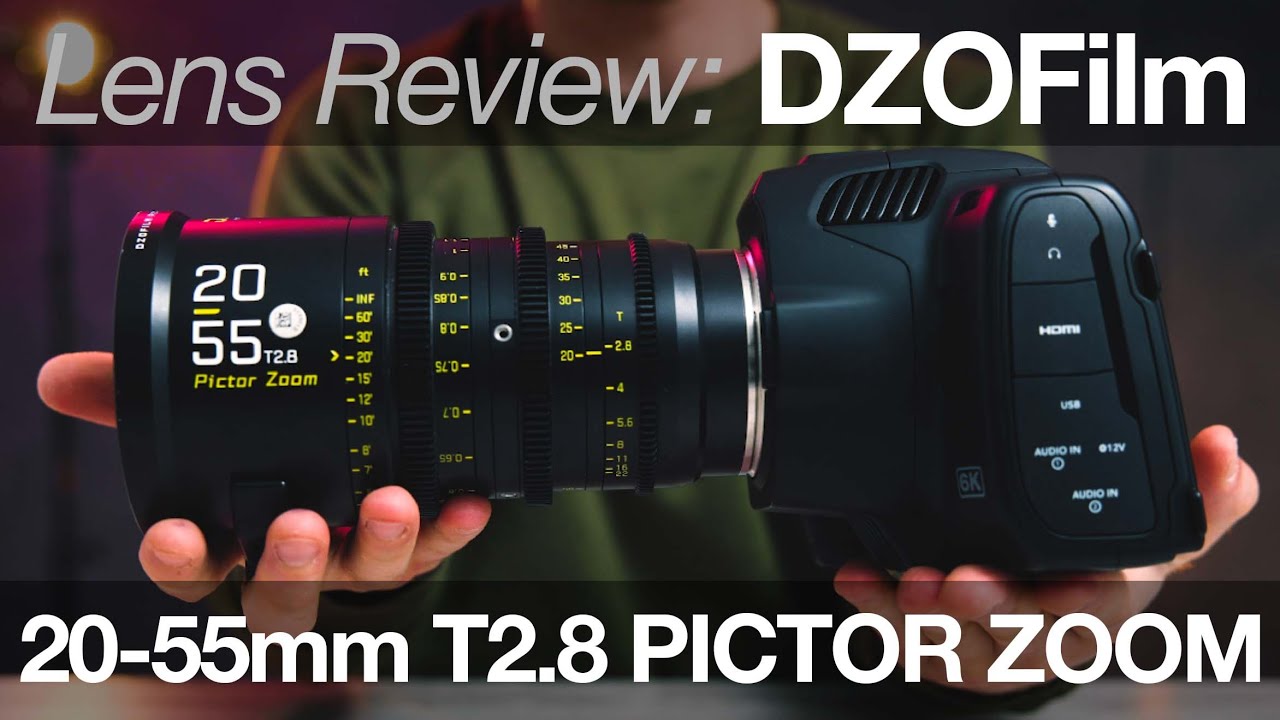 DZOFilm Pictor Zoom Set: 20-55mm T2.8 Lens Review