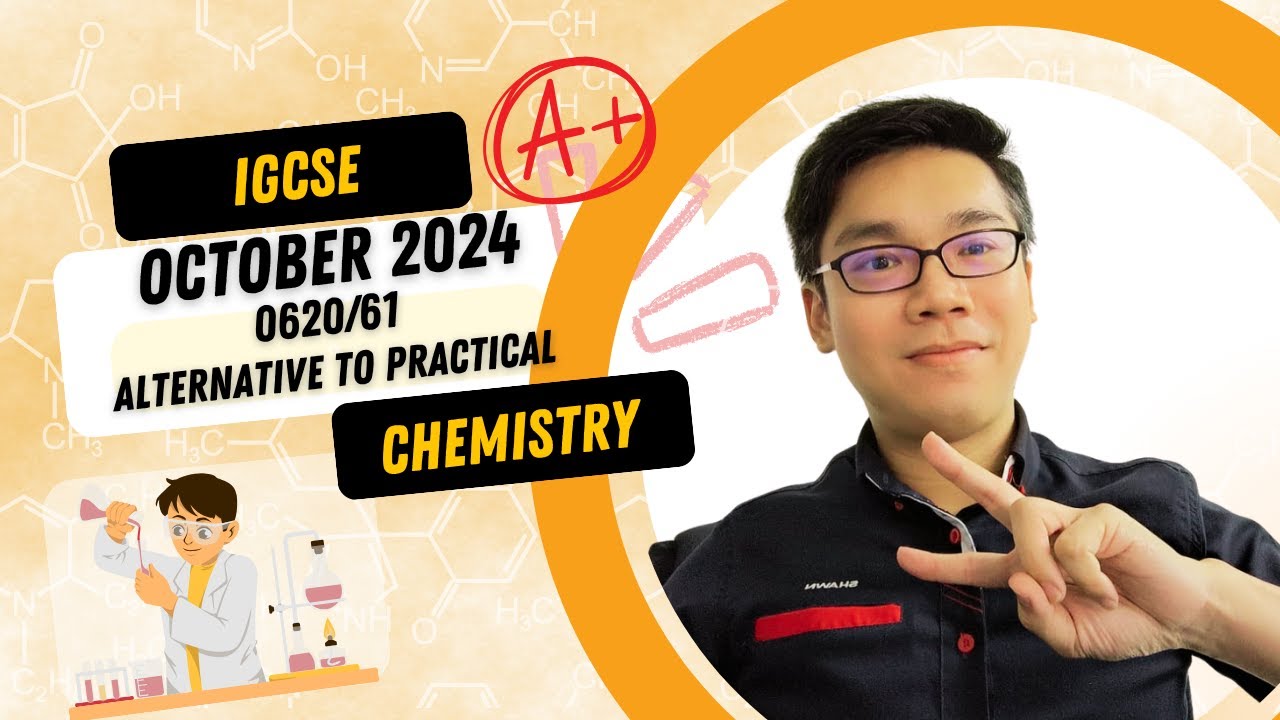 IGCSE Chemistry / October 2024 (ON 24) / Paper 61 (0620/61/O/N/24)