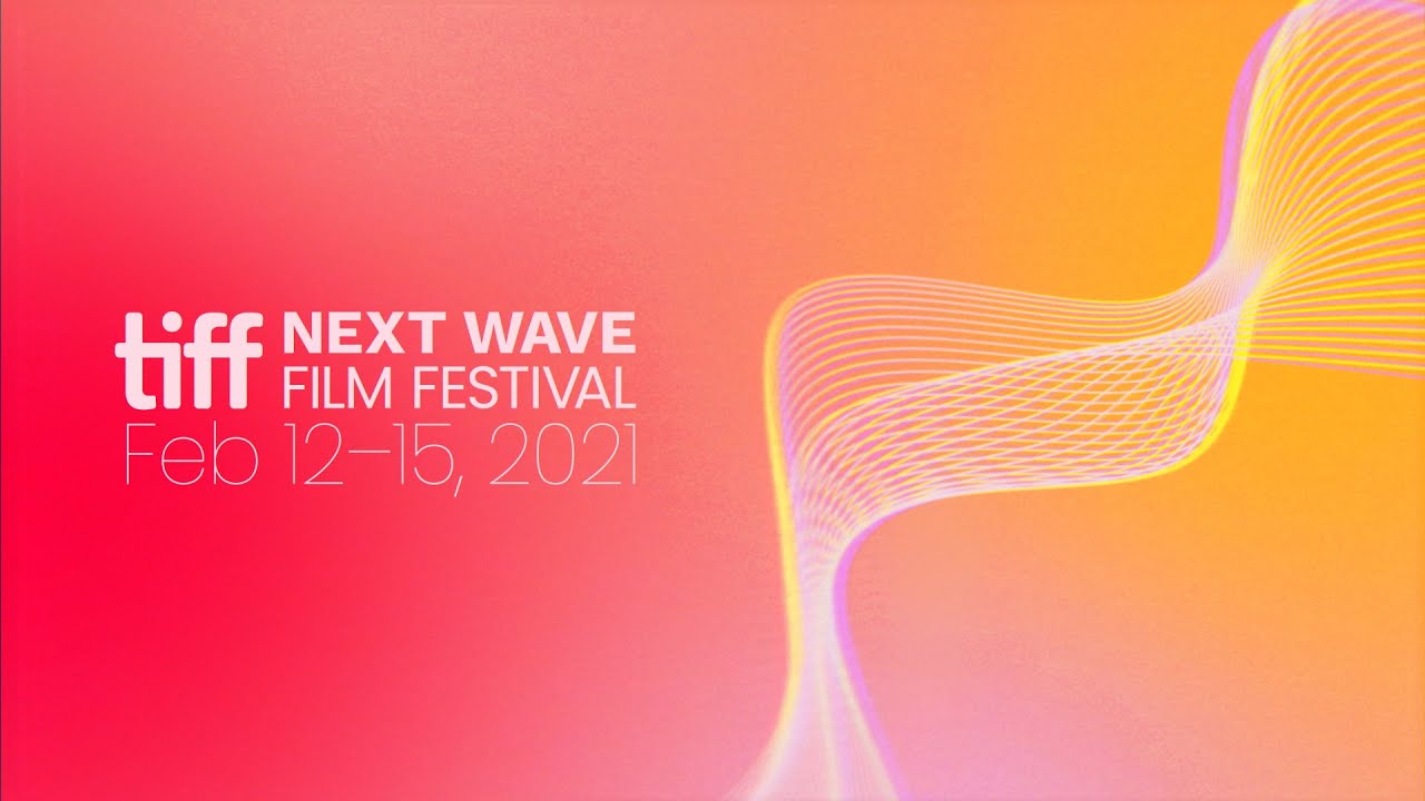 TIFF Next Wave Trailer | TIFF 2021