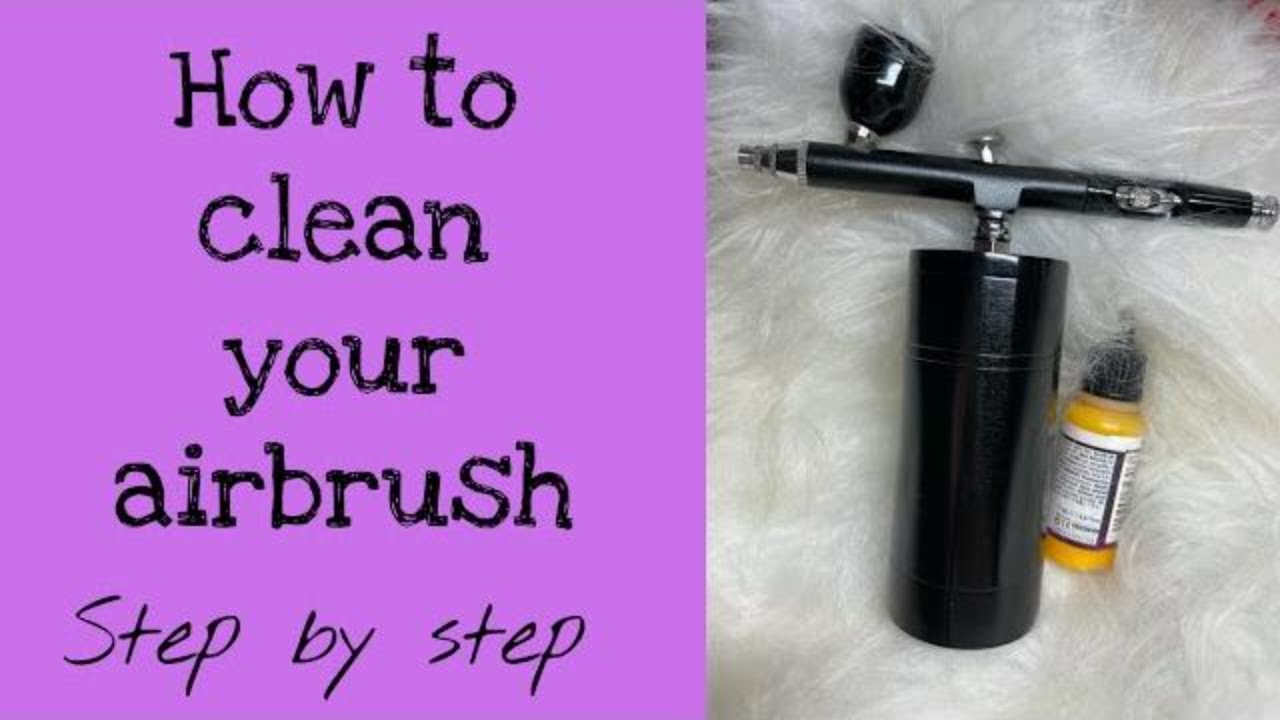 How to easily clean your airbrush - nail step by step