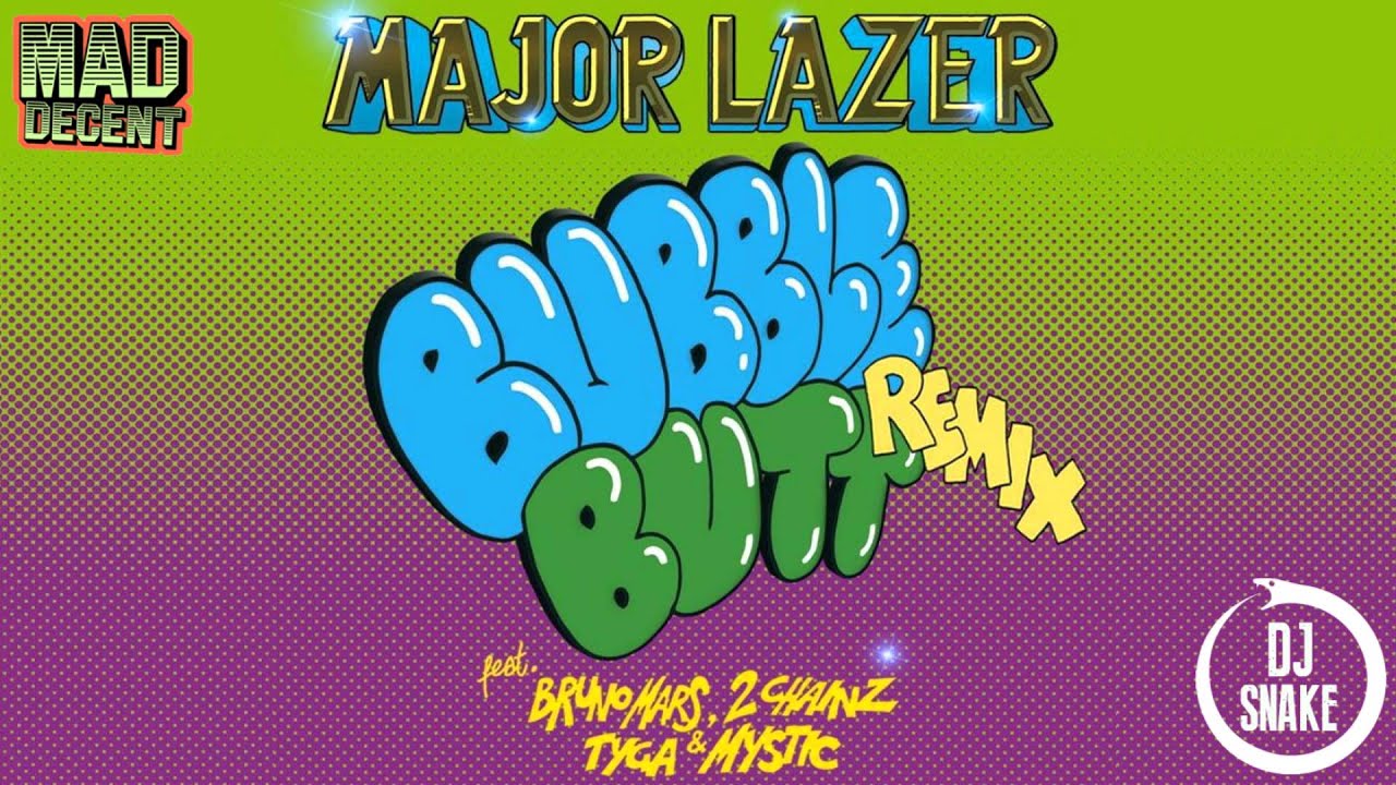 [Trap] Major Lazer - Bubble Butt (DJ SNAKE Remix) (Official Audio)