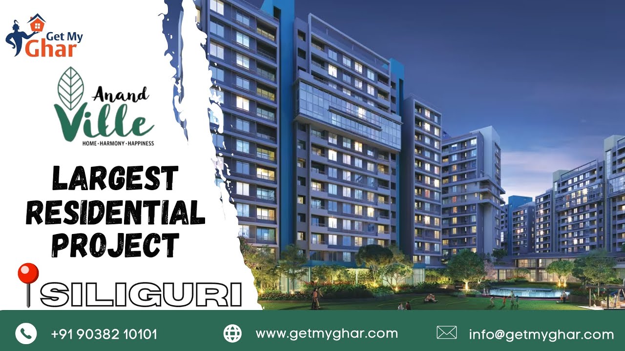 Anand Ville | Siliguri's Largest Residential Project | All details about 2, 3 BHK  |📞 9038210101
