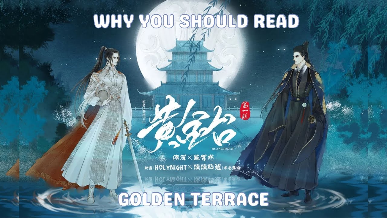 Want A New Danmei Novel To Read? Check Out Golden Terrace!