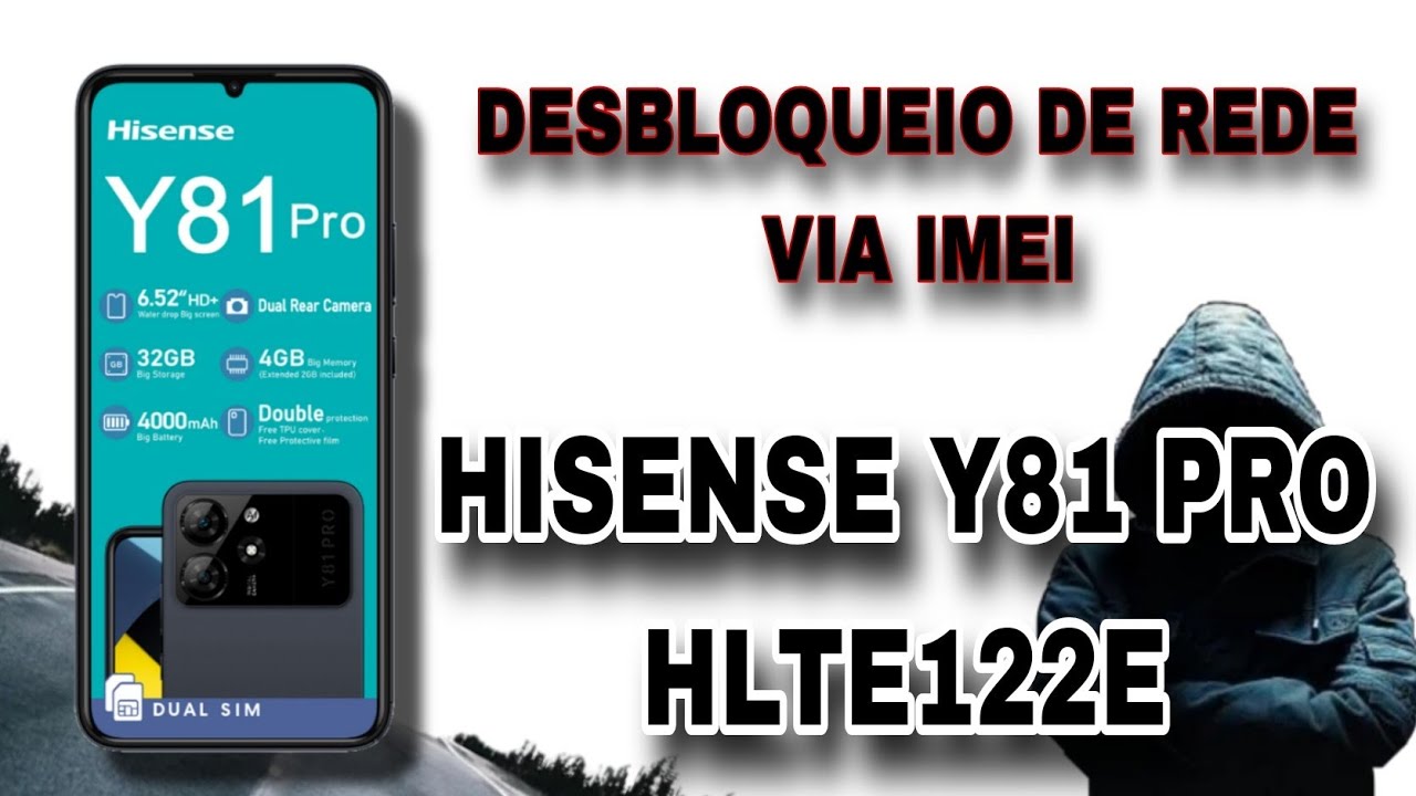 UNLOCK NETWORK HISENSE Y81 PRO HLTE122E