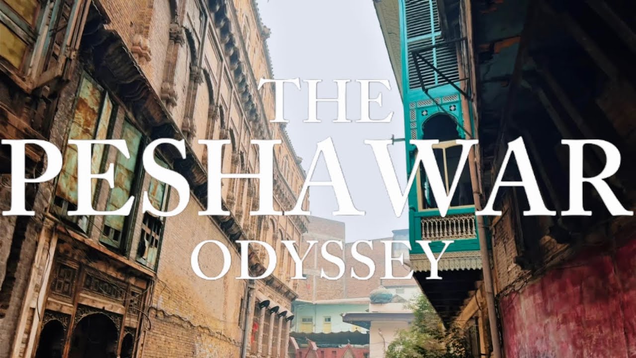 THE PESHAWAR ODYSSEY 