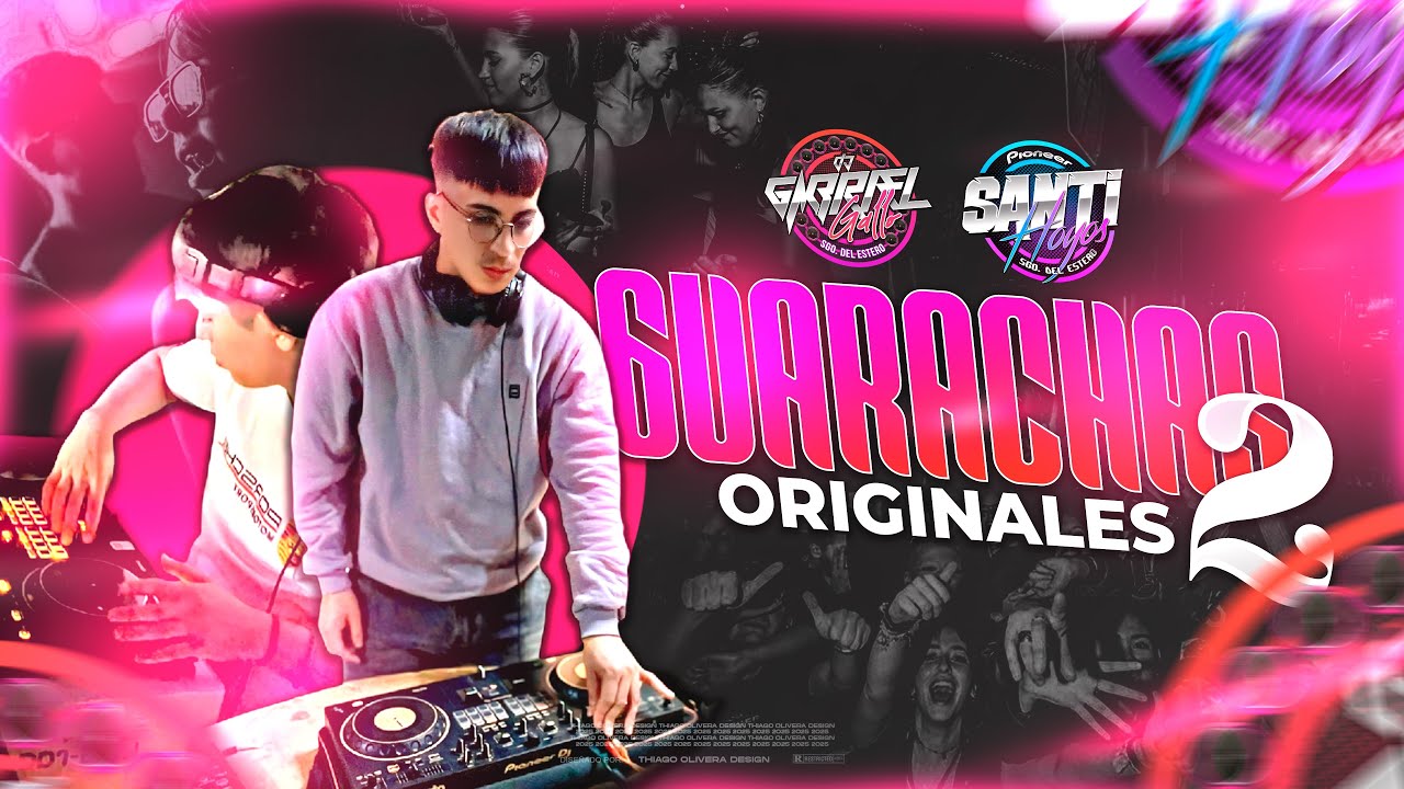GUARACHAS ORIGINALES 2 🍷 - DJ GABRIEL GALLO FT DJ SANTI HOYOS 2025 @DJSANTIHOYOS 
