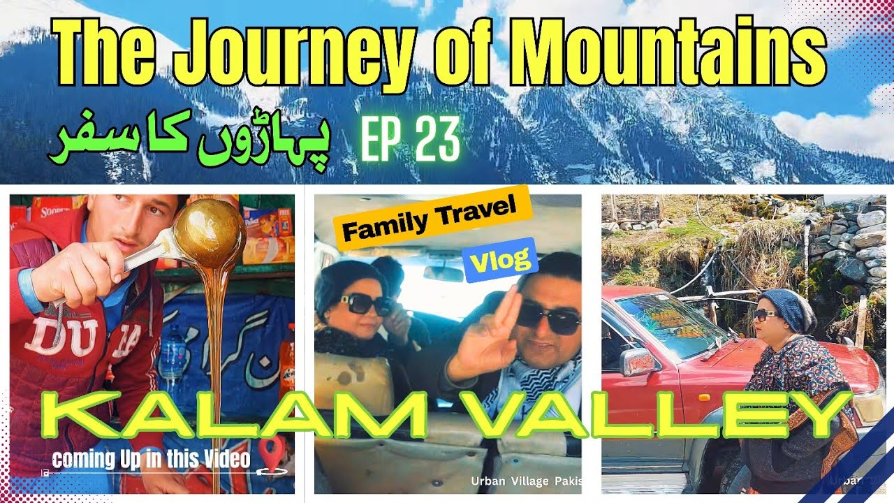 Paharon ka Safar | Kalam Valley | Famous USHU Point | EP 23  🇵🇰 travel vlog 