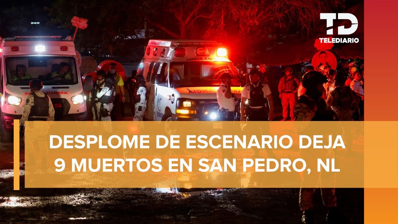 Colaps&oacute; escenario de &Aacute;lvarez M&aacute;ynez en NL; 9 muertos, m&aacute;s de 100 heridos