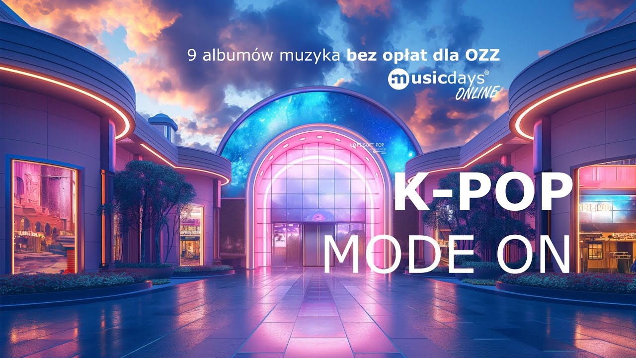 9 albumów - K POP MODE ON - muzyka bez opłat STOART ZAIKS - musicdays.pl