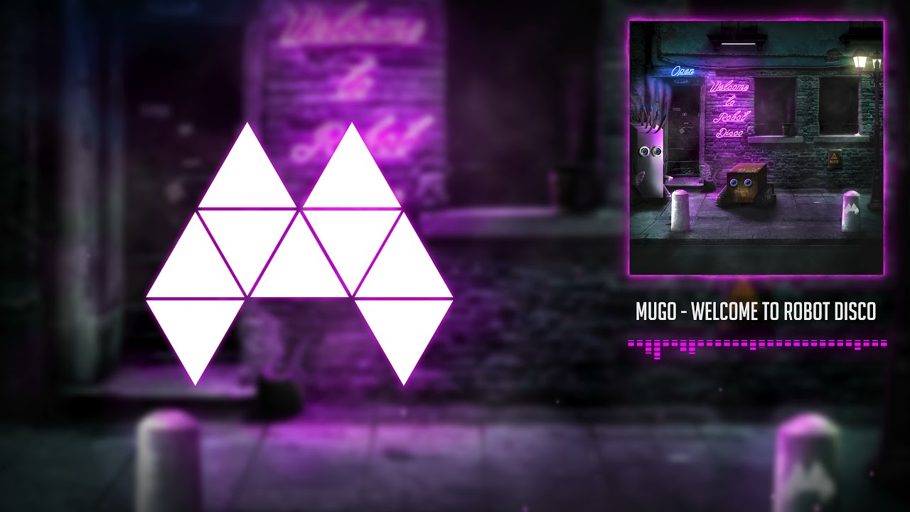 Mugo - Welcome to Robot Disco (Official Audio)