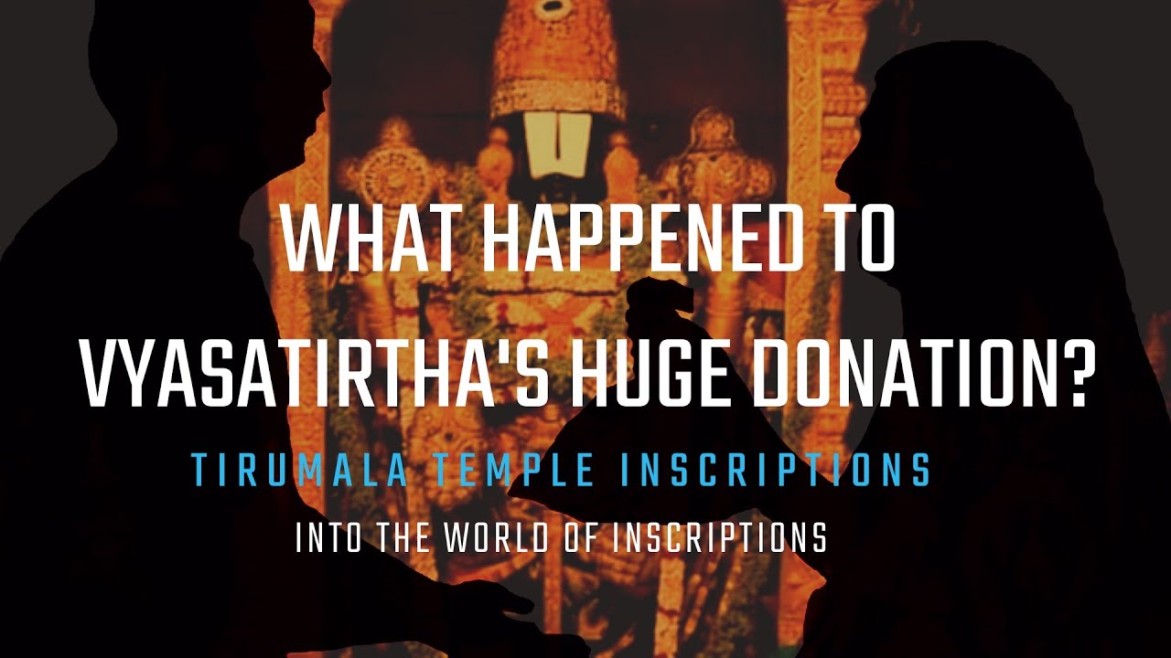 Sri Vyasaraja Tirtha's Tirumala Temple Inscription | Into the World of Inscriptions | Epigraphy