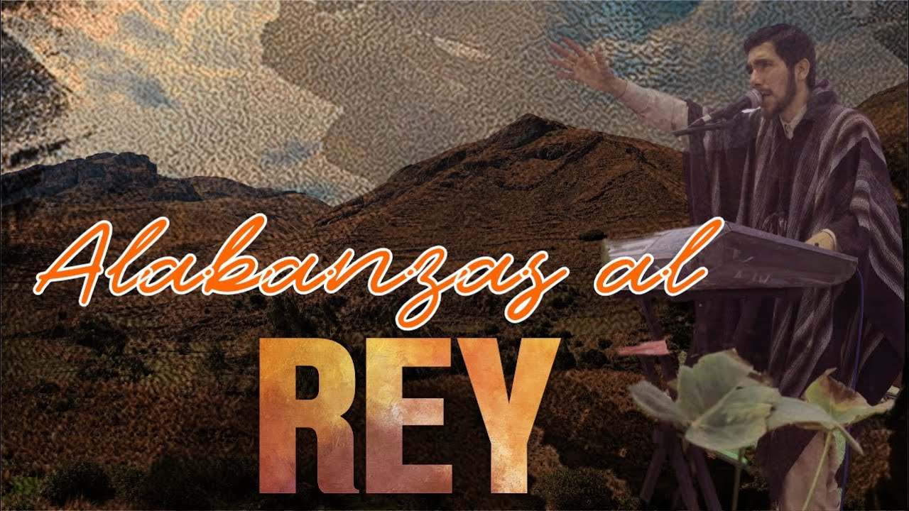 Alabanzas al REY🙌