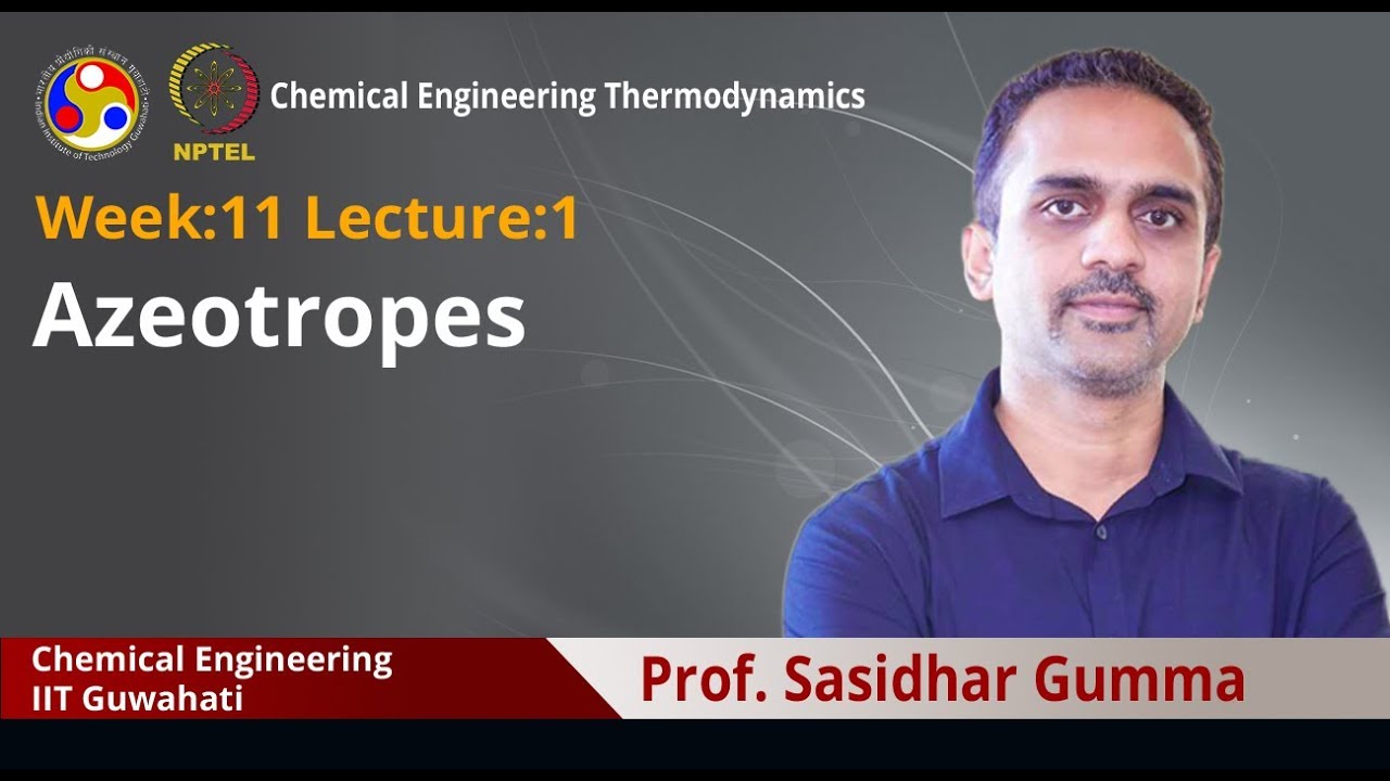 Lec 34: Azeotropes