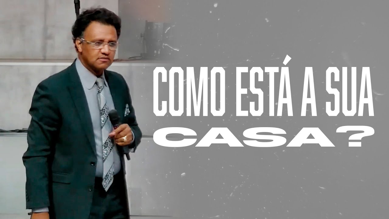 A Casa | Pr. Josué Brandão