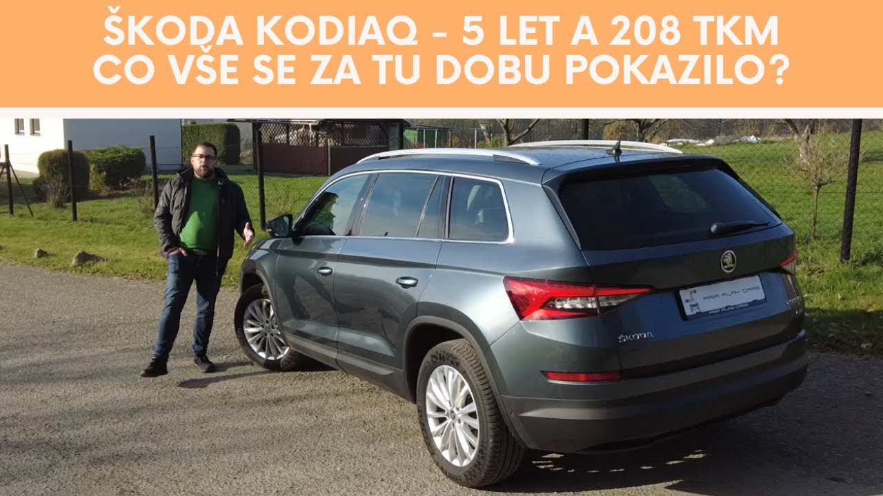 Škoda Kodiaq - co vše se za 5 let a více než 200 tisíc km pokazilo?
